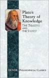 Plato's Theory of Knowledge: The Theatetus and the Sophist (Philosophical Classics) - Plato, Francis MacDonald Cornford
