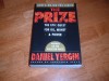 The Prize: The Epic Quest for Oil, Money, and Power - Daniel Yergin
