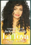 La Toya: Growing Up in the Jackson Family - La Toya Jackson