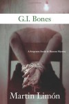 G.I. Bones - Martin Limón