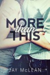 More Than This (More #1) - Jay McLean