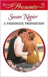 A Passionate Proposition - Susan Napier