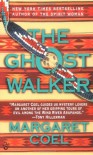 The Ghost Walker - Margaret Coel