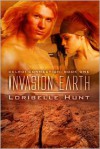 Invasion Earth - Loribelle Hunt