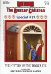 The Mystery of the Tiger's Eye (Boxcar Children Mystery & Activities Specials #17) - Gertrude Chandler Warner