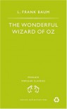 The Wonderful Wizard of Oz  - L. Frank Baum