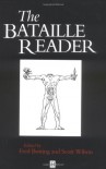 The Bataille Reader - Georges Bataille, Scott Wilson