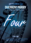 Divergent Parody: Confessions of Four A Love Letter to Tris - Stir Ling