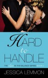 Hard to Handle - Jessica Lemmon