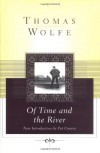 Of Time and the River: A Legend of Man's Hunger in His Youth - Thomas Wolfe, Pat Conroy