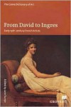 From David to Ingres: Early 19th-Century French Artists - Jane Turner