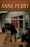 Half Moon Street: A Charlotte and Thomas Pitt Novel - Anne Perry