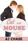 Cat and Mouse - AJ Chase