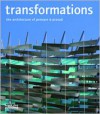 Transformations The Architecture of Penoyre & Prasad - Sunand Prasad, Thomas Muirhead