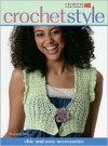 Crochet Style: Chic and Sexy Accessories - Shannon Okey