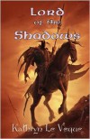 Lord of the Shadows - Kathryn Leveque