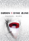 Døden i dine øjne (in Danish) - Rachel Ward