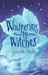 Whispering to Witches - Anna Dale