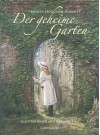 Der geheime Garten - Frances Hodgson Burnett, Graham Rust