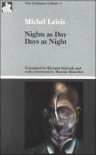 Nights As Day, Days As Night (Eridanos Library) - Michel Leiris