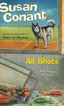 All Shots: A Dog Lover's Mystery - Susan Conant