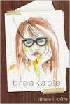 Breakable - Mrs. Aimee L. Salter