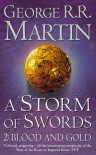 A Storm of Swords: Blood and Gold - George R.R. Martin