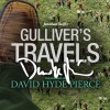 Gulliver's Travels - Jonathan Swift,  David Hyde Pierce