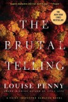 The Brutal Telling - Louise Penny