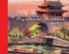 My Chinese Sketchbook - Fu Ji Tsang