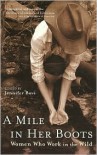 A Mile in Her Boots: Women Who Work in the Wild - Jennifer Bove