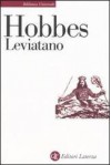 Leviatano o la materia, la forma e il potere di uno Stato ecclesiastico e civile - Thomas Hobbes