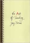 The Art of Teaching - Jay Parini