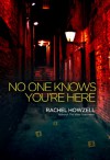 No One Knows You're Here - Rachel Howzell