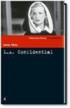 L.A. Confidential (SZ-Kriminalbibliothek, #4) - James Ellroy