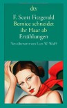 Bernice schneidet ihr Haar ab: Erzählungen - F. Scott Fitzgerald, Lutz-W. Wolff