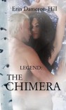 Legend: The Chimera - Erin Dameron-Hill