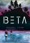 Beta - Rachel Cohn