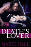 Death's Lover  - Marie Hall