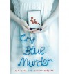Cry Blue Murder - Kim Kane, Marion Roberts