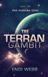 The Terran Gambit (Episode #1: The Pax Humana Saga) - Lisa Kleypas