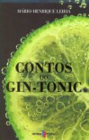 Contos do Gin-Tonic - Mário-Henrique Leiria