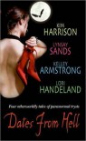 Dates From Hell - Kelley Armstrong, Lynsay Sands, Lori Handeland