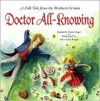 Doctor All-Knowing: A Folk Tale from the Brothers Grimm - Wilhelm Grimm, Alexandra Boiger, Doris Orgel