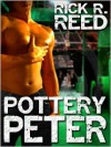 Pottery Peter - Rick R. Reed