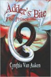 Adder's Bite: The Prince - Cynthia Van Auken