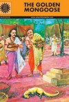 The Golden Mongoose (Amar Chitra Katha) - Anant Pai