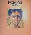 Pompeii AD79 - J.B. Ward-Perkins, Amanda Claridge