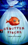 Gewitterfische - John Halliday