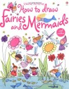 How to Draw Fairies and Mermaids (Usborne Activities) - Fiona Watt